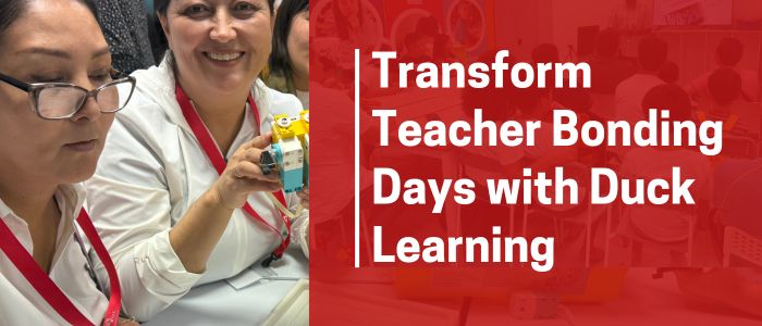 Transform Teacher Bonding Days with Duck Learning