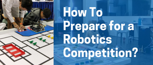 如何准备机器人比赛？