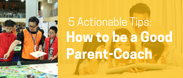 How to be a Good Parent-Coach - 5 Actionable Tips – Duck Learning