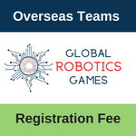 Overseas Registration Fee - Global Robotics Games GRG